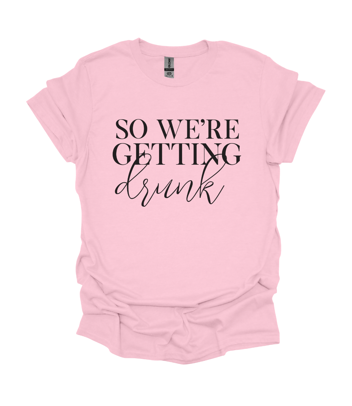 I'm Getting Married/So We're Getting Drunk T-Shirt