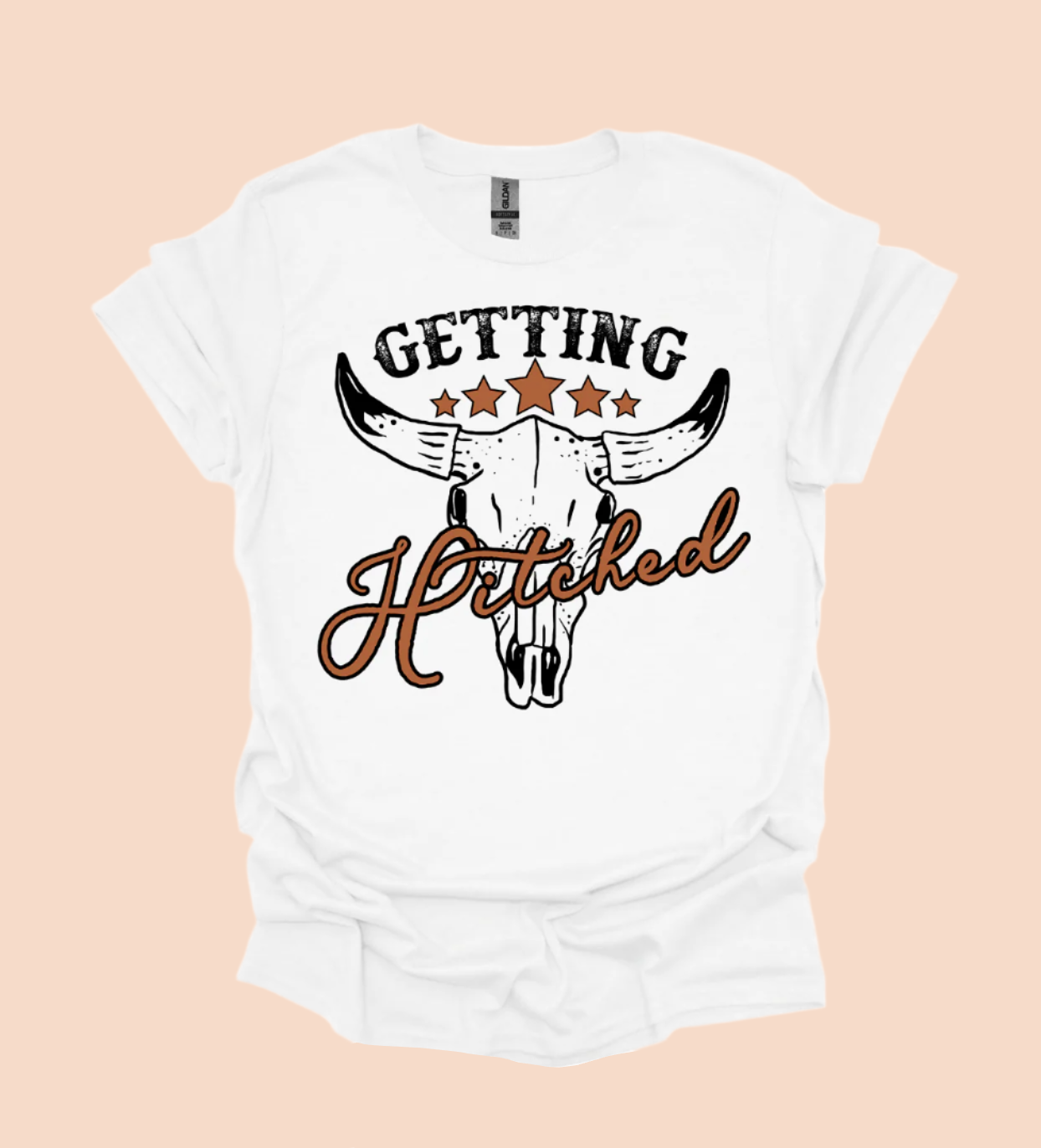 Getting Hitched/Getting Rowdy T-Shirt